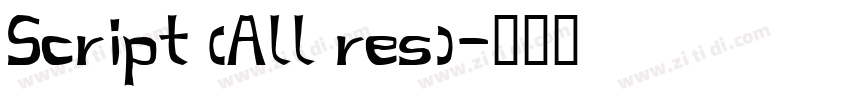 Script (All res)字体转换